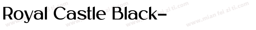 Royal Castle Black字体转换